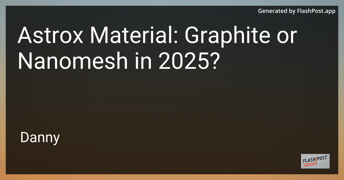 Astrox Badminton Racket Material