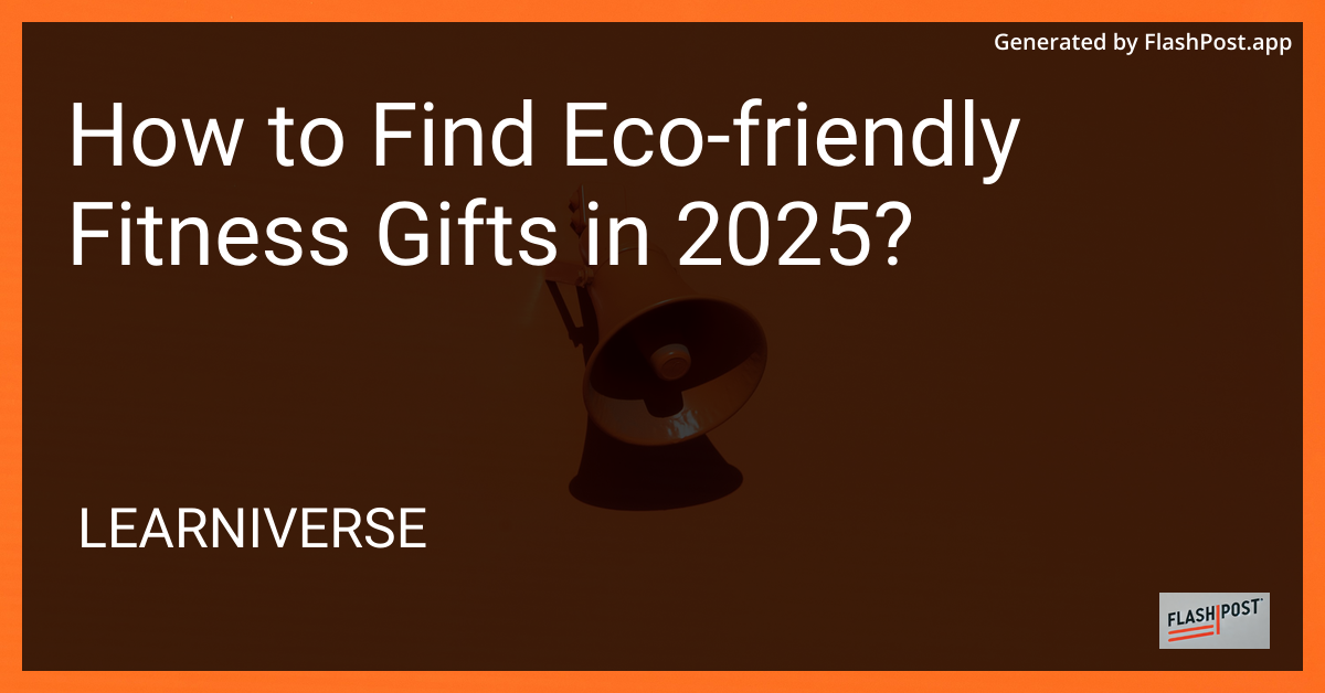 Eco-Friendly Fitness Gifts