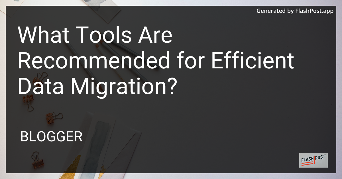 Data Migration Tools