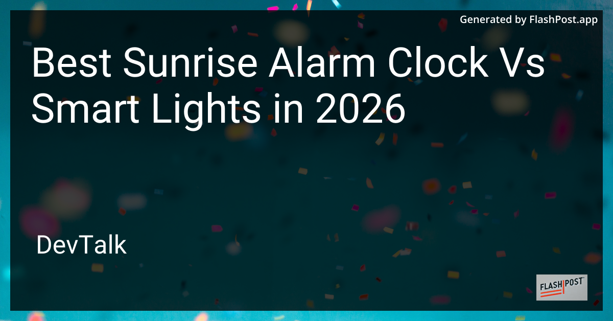 Best Sunrise Alarm Clock vs Smart Lights in 2026