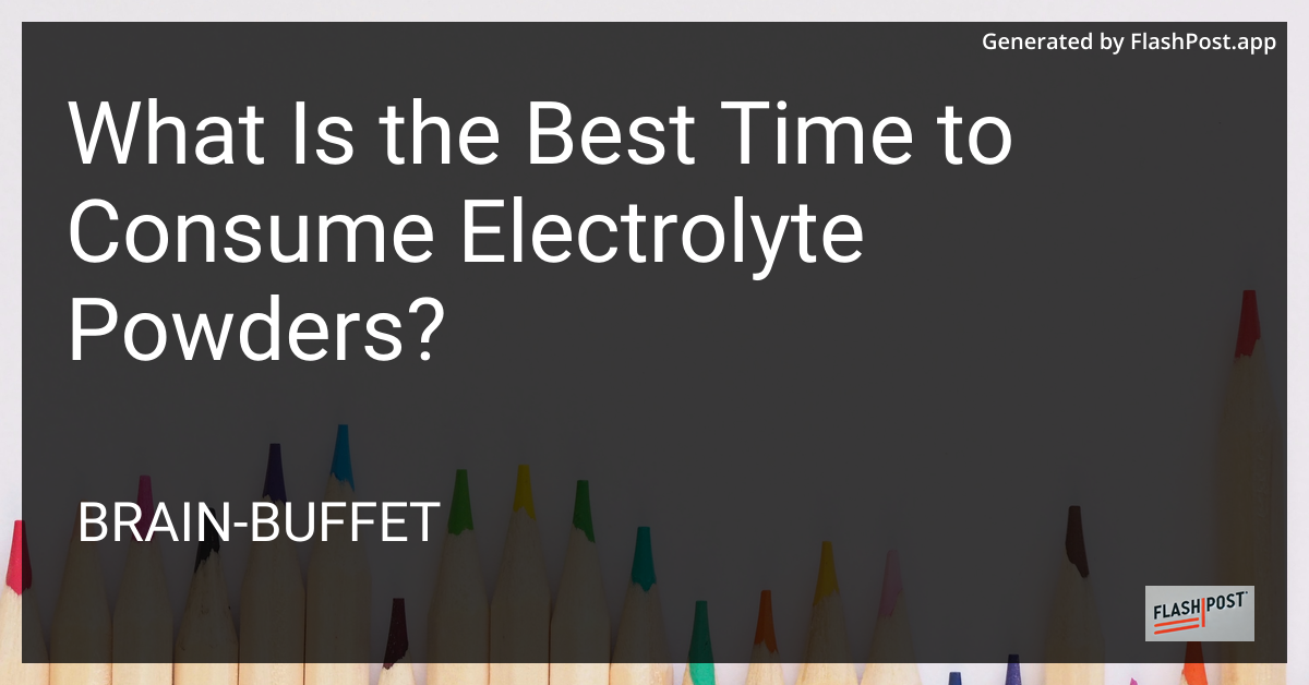 Electrolyte Powders