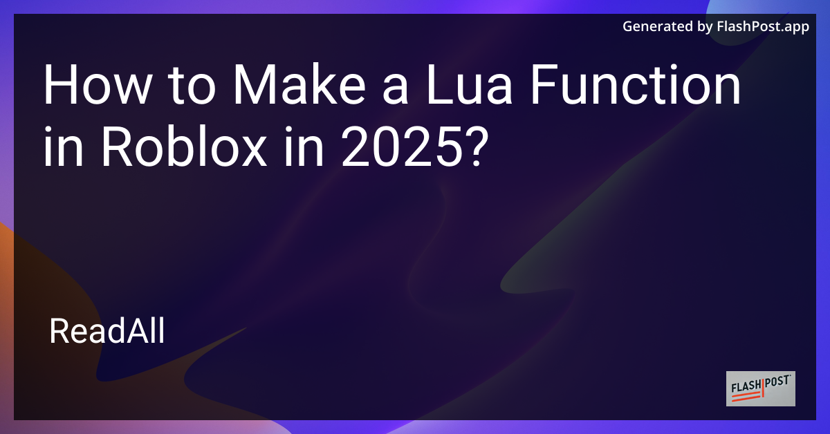 How to Make a Lua Function in Roblox