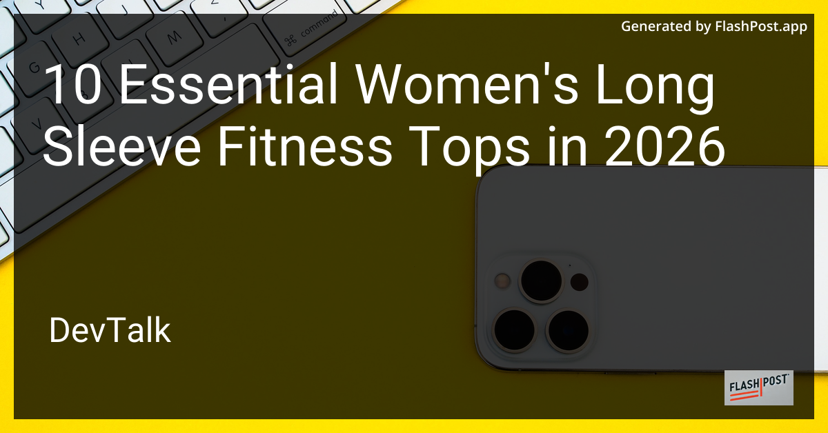 10 Essential Women'S Long Sleeve Fitness Tops in 2026
