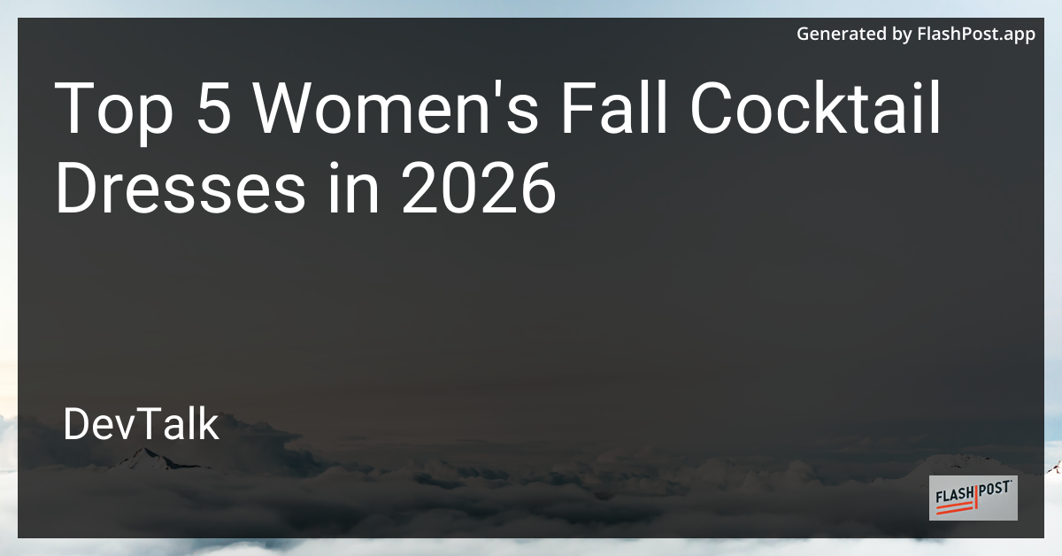 Top 5 Women'S Fall Cocktail Dresses in 2026