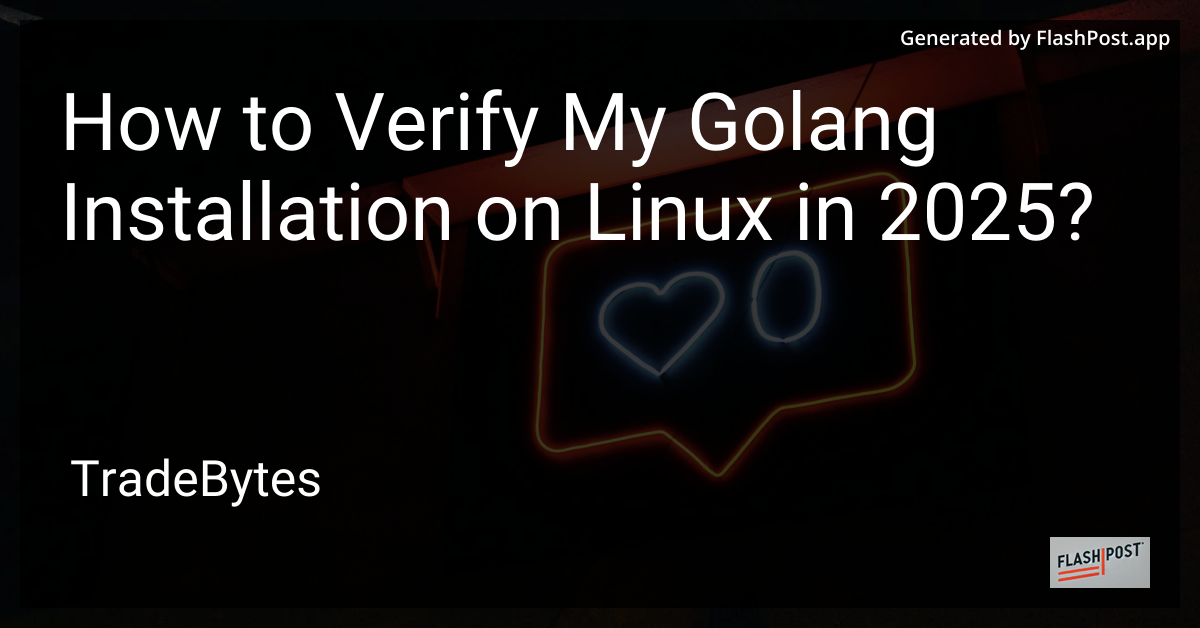 Golang Installation Verification