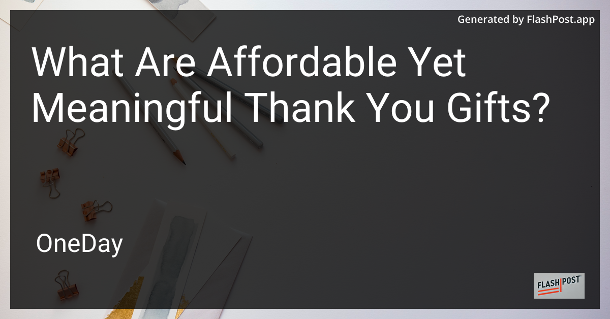 Thank You Gifts