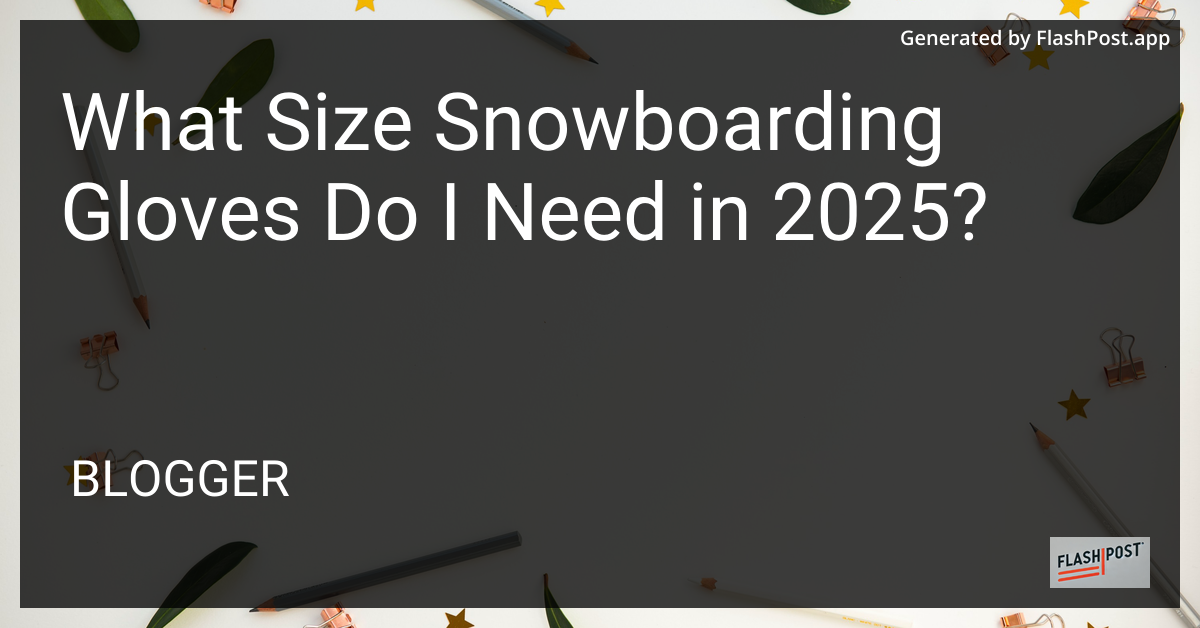 Snowboarding Gloves
