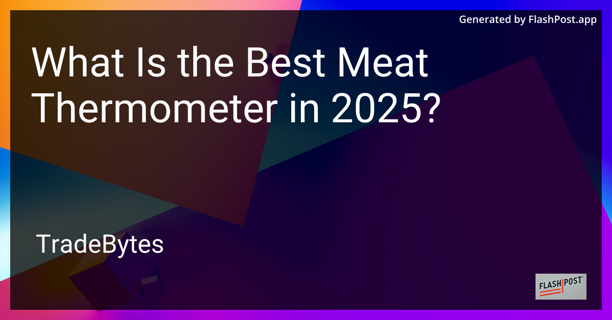 Best Meat Thermometer