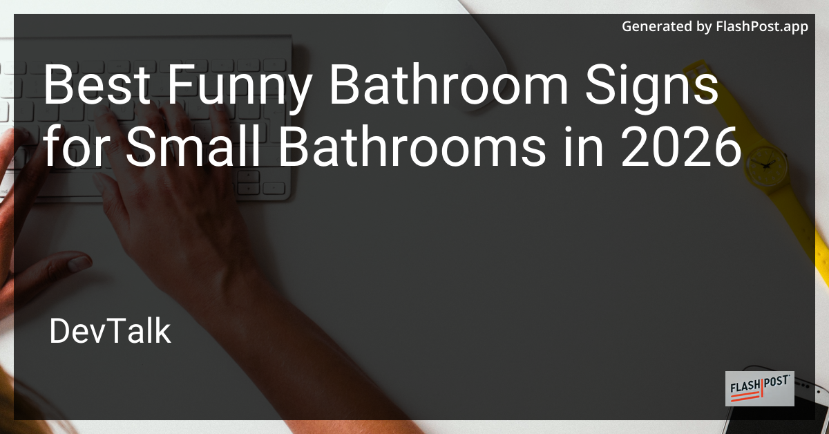Best Funny Bathroom Signs for Small Bathrooms in 2026