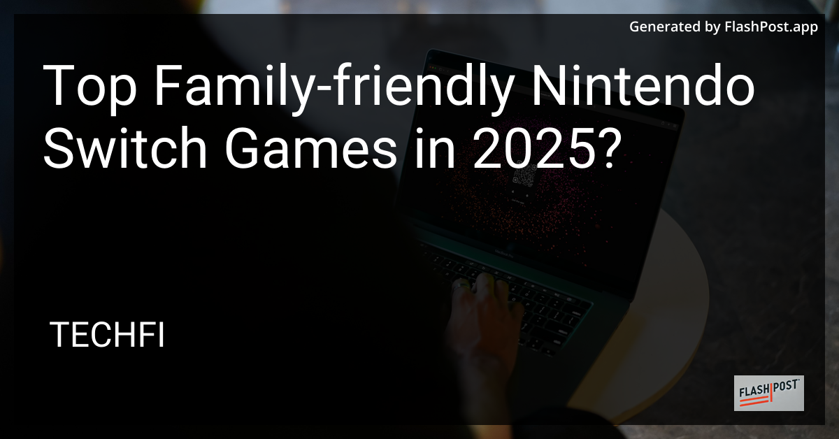 Family-Friendly Nintendo Switch Games