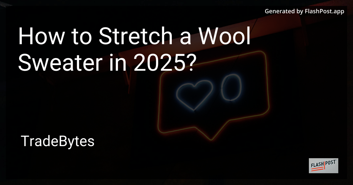 Stretching a Wool Sweater