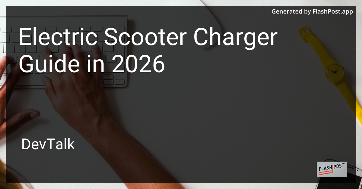 Electric Scooter Charger Guide in 2026