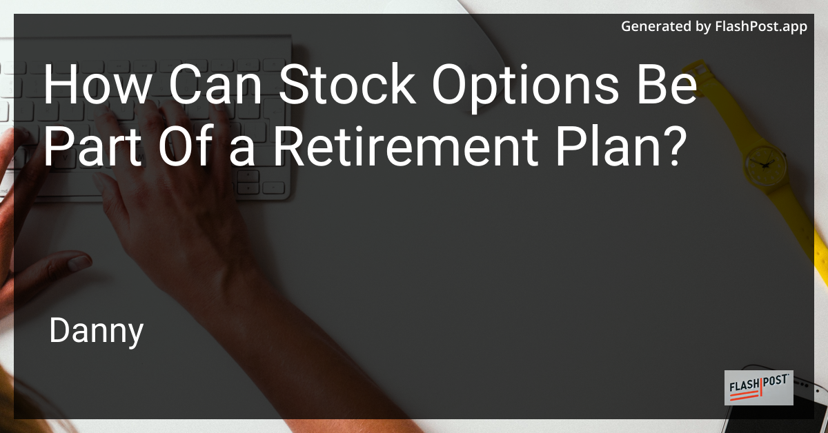 Stock Options in Retirement Plan