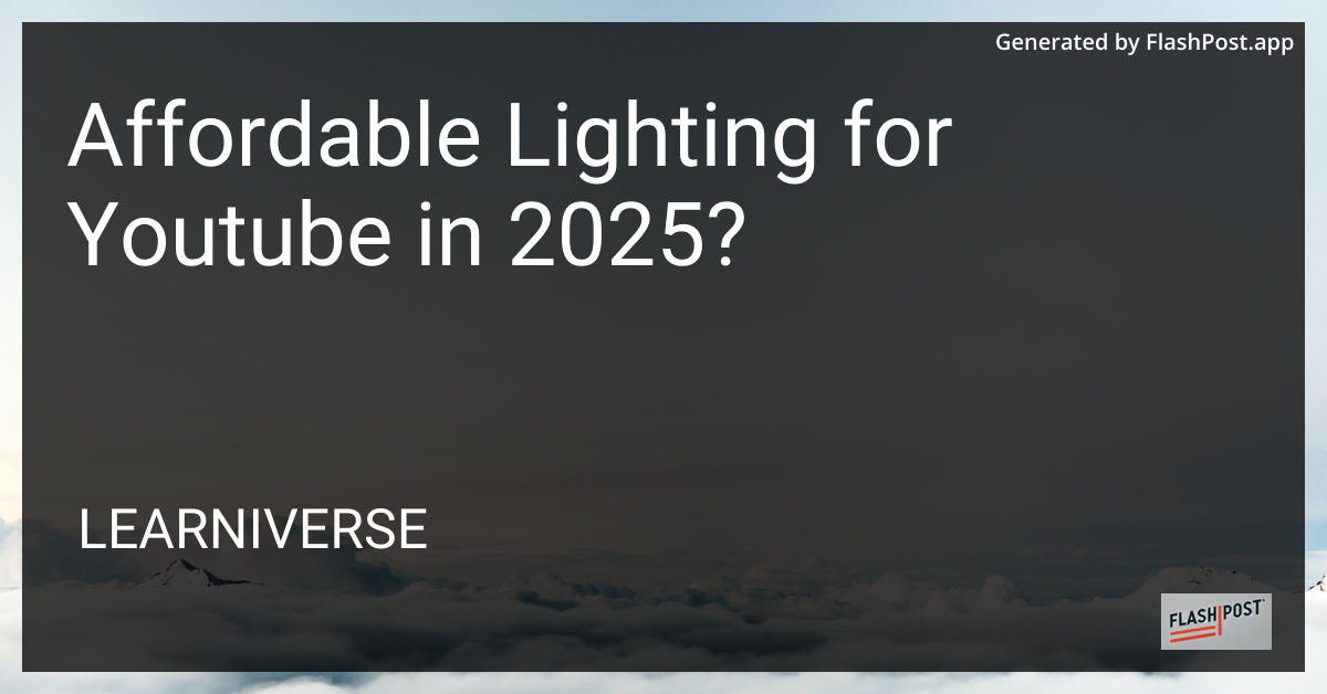 Affordable Lighting for YouTube