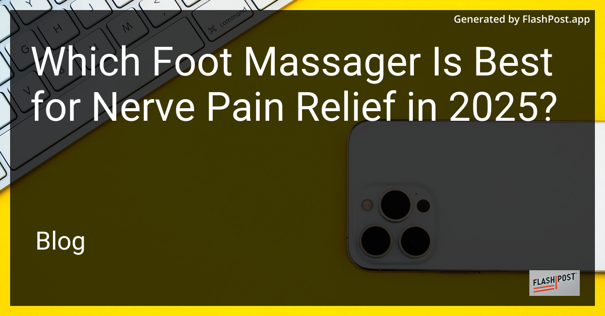 Foot Massager for Nerve Pain Relief