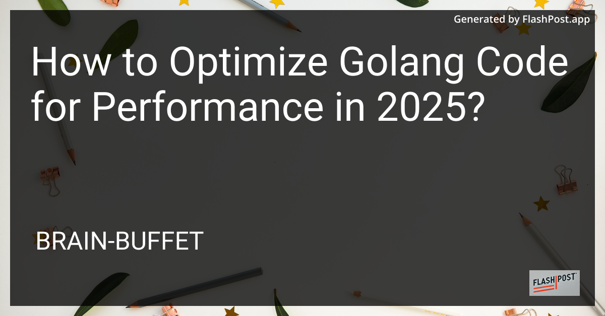 Optimizing Golang Code