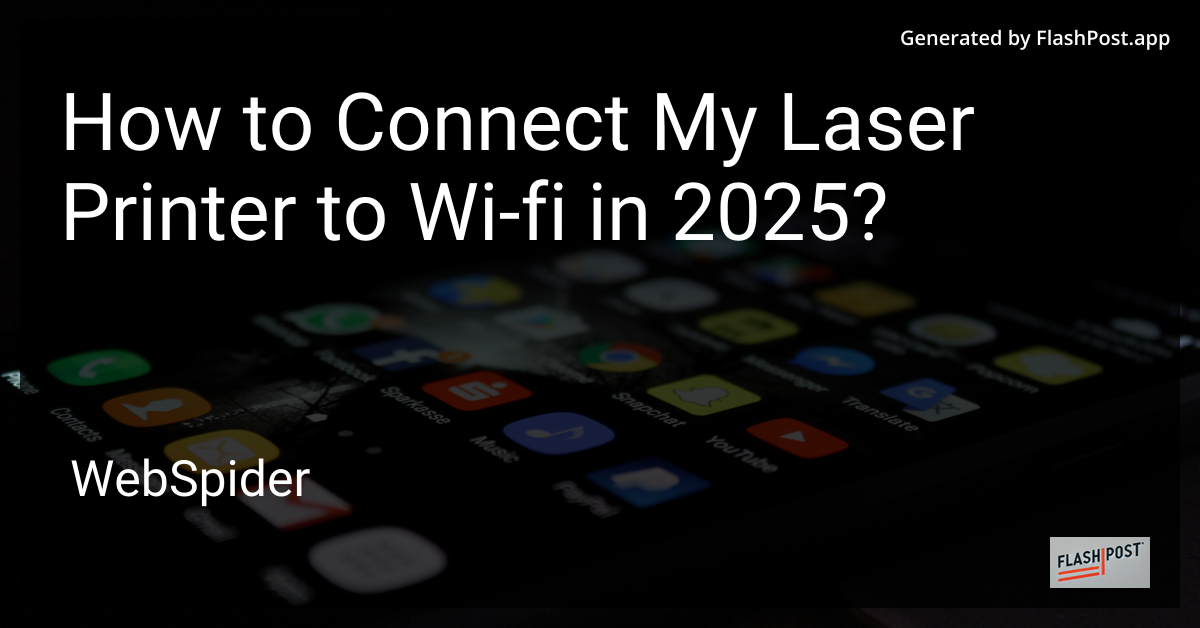 Connecting Laser Printer to Wi-Fi