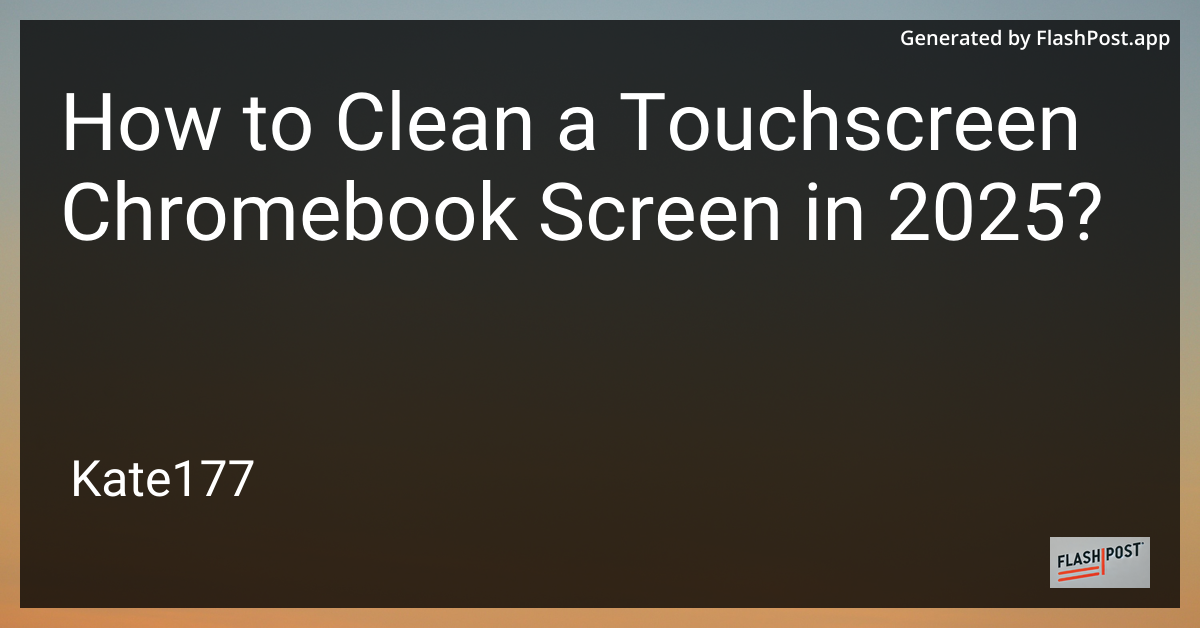 Clean Chromebook Screen