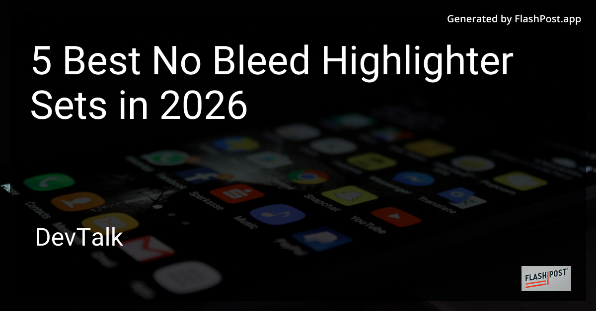 5 Best No Bleed Highlighter Sets in 2026