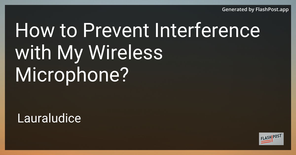 Wireless Microphone Issue