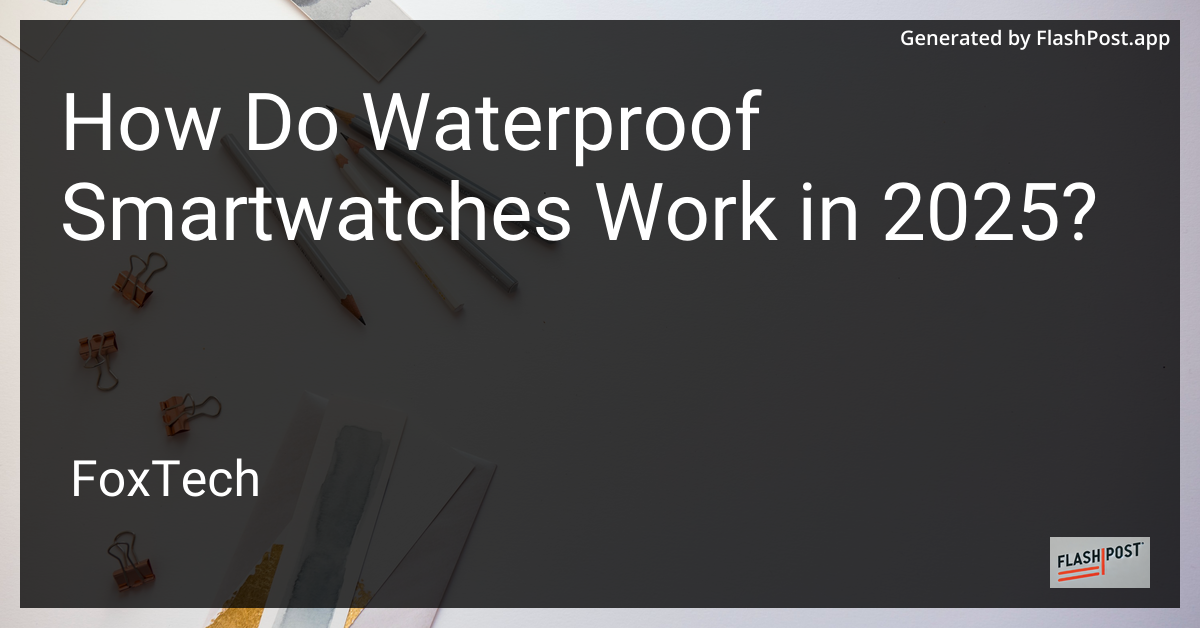 Waterproof Smartwatches