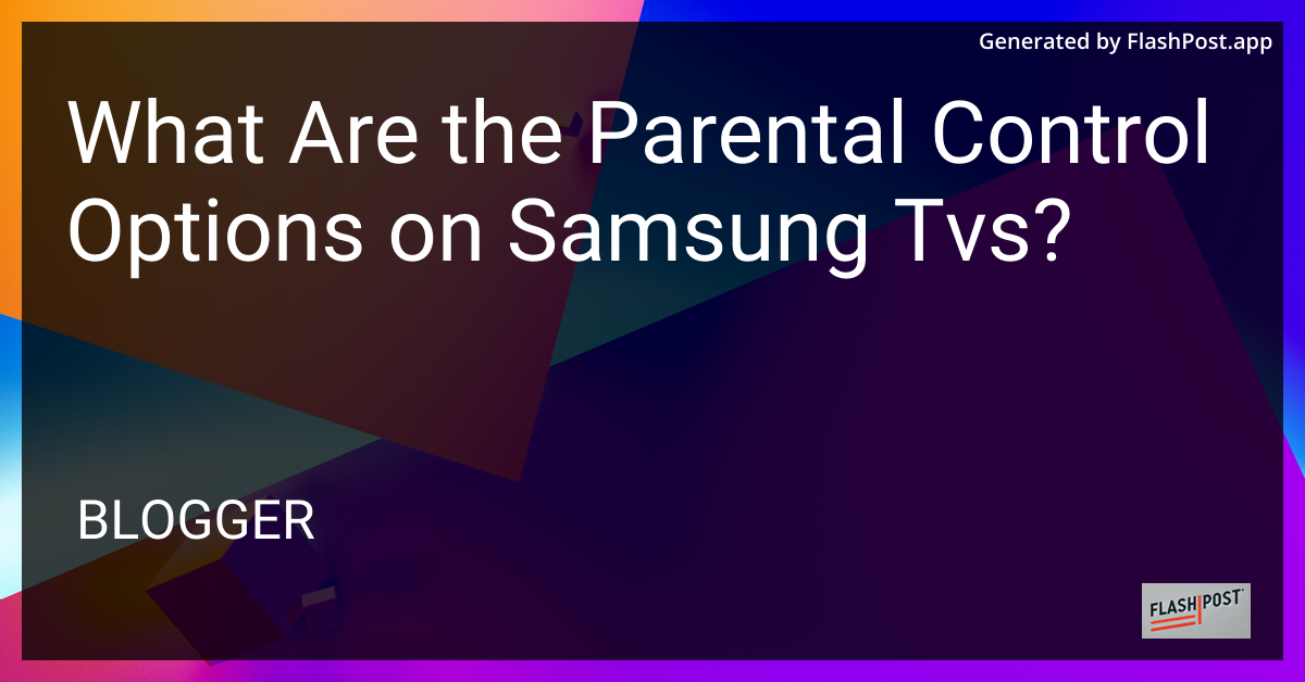 Samsung TV Parental Controls