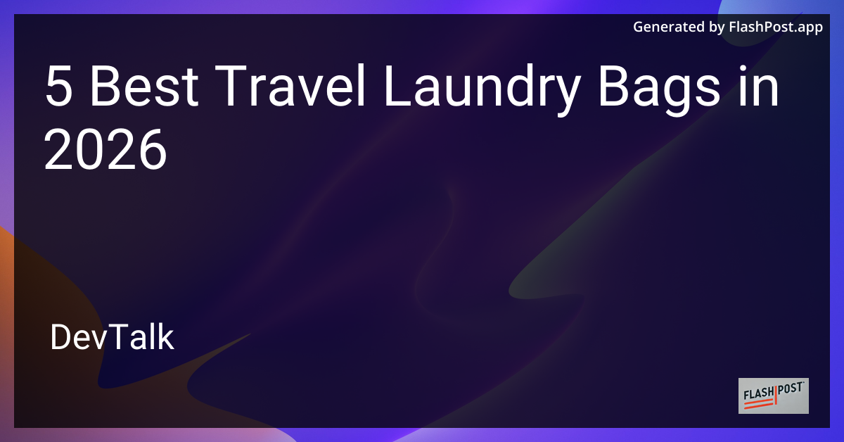 5 Best Travel Laundry Bags in 2026
