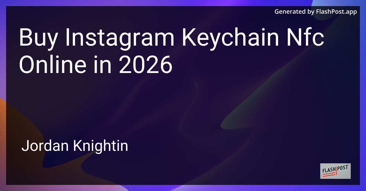 Buy Instagram Keychain Nfc Online in 2026