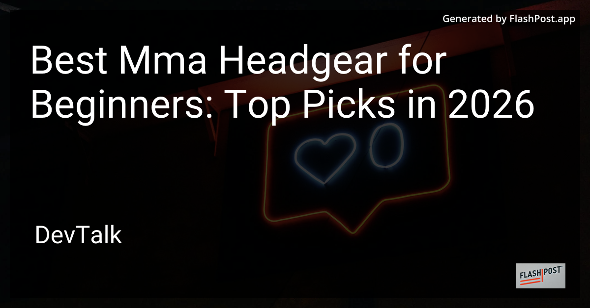 Best Mma Headgear for Beginners: Top Picks in 2026