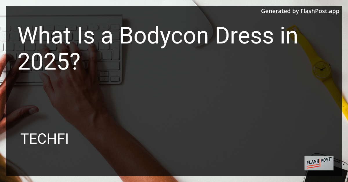 Bodycon Dress