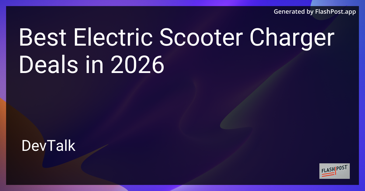 Best Electric Scooter Charger Deals in 2026