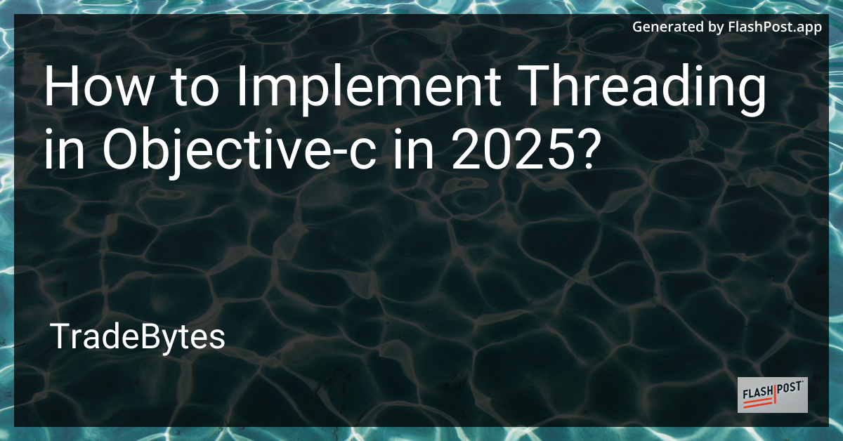 Threading in Objective-C 2025