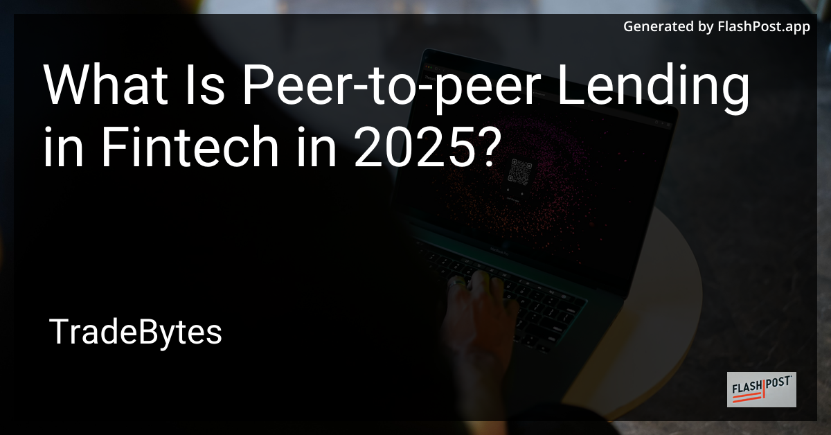 Peer-to-Peer Lending in Fintech