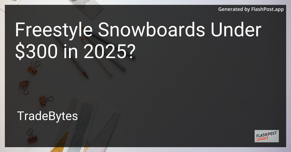 Freestyle Snowboards