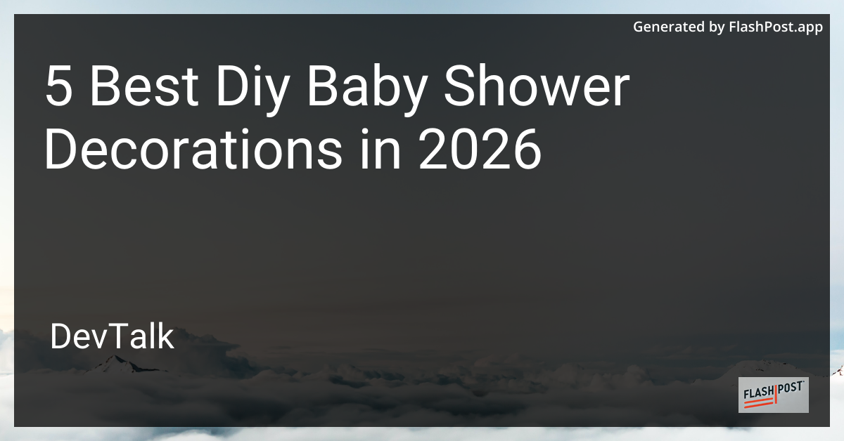 5 Best Diy Baby Shower Decorations in 2026