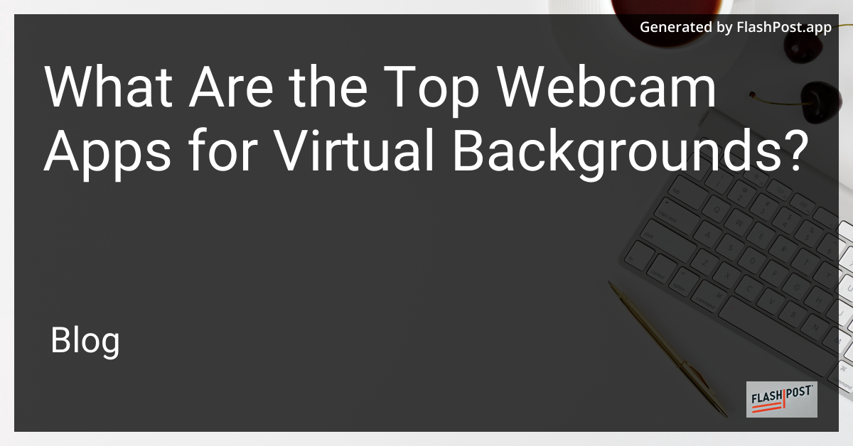 Webcam App for Virtual Backgrounds