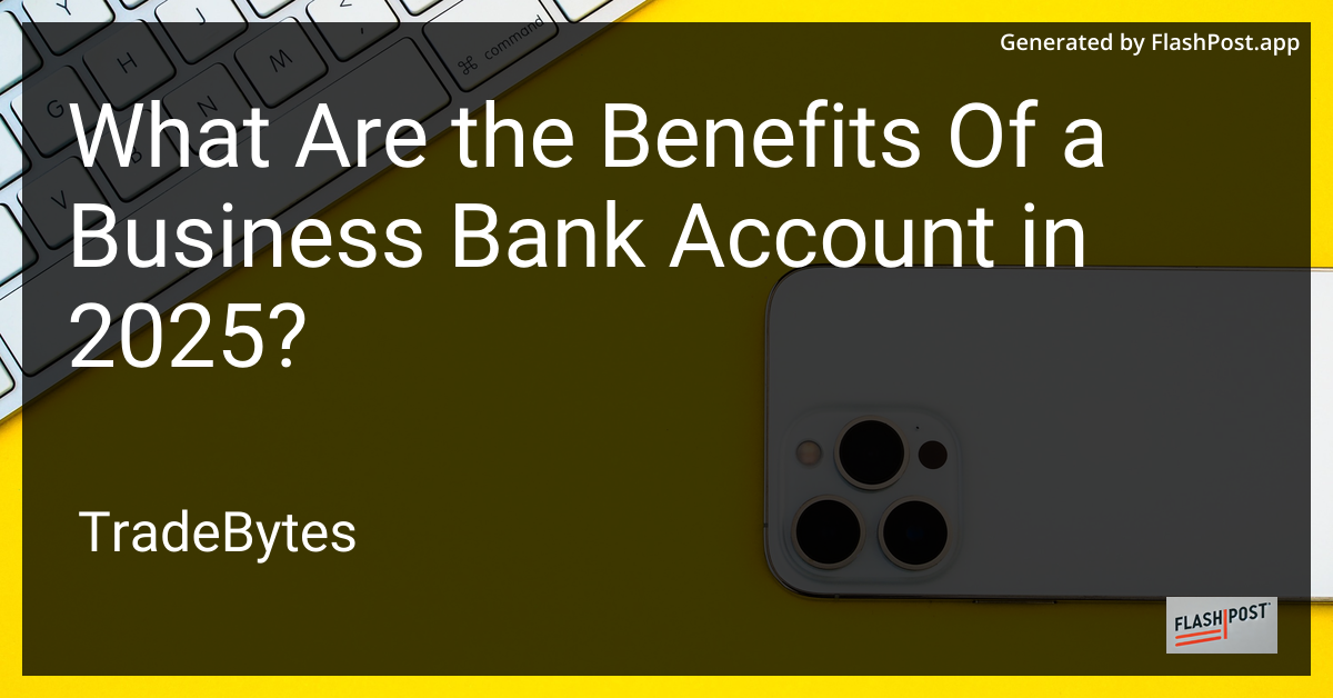 Benefits of a Business Bank Account