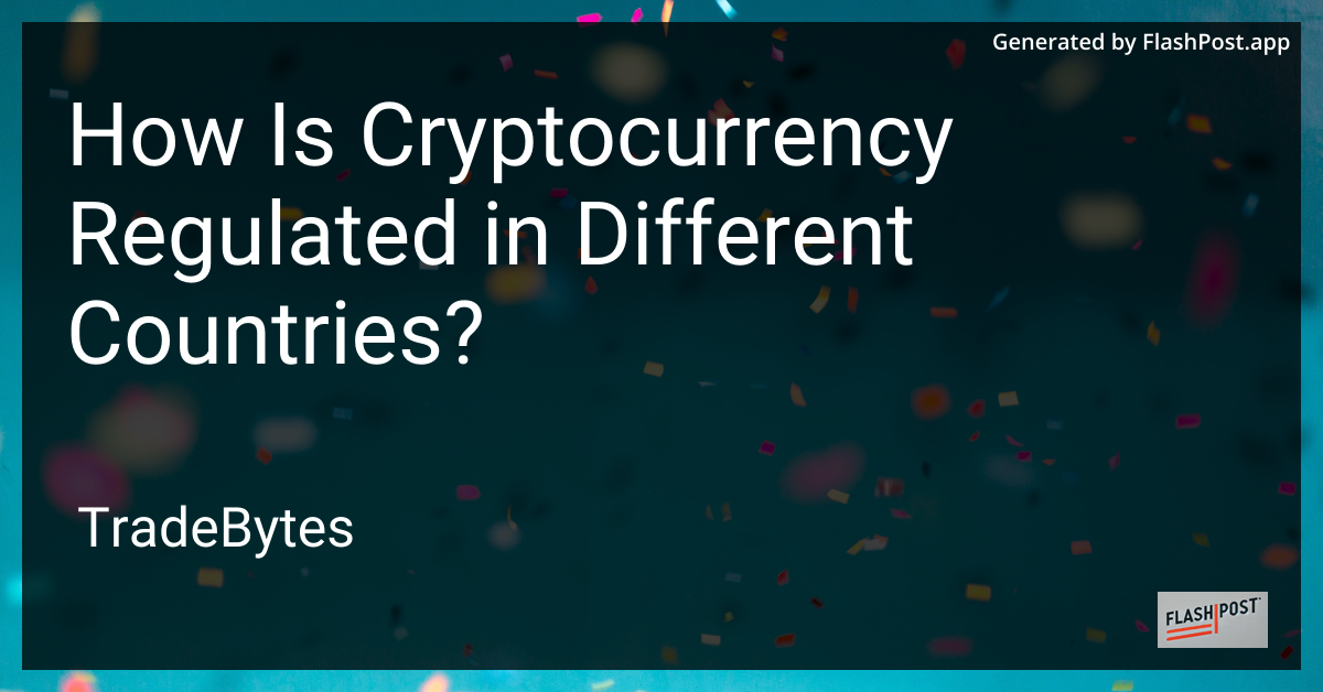 Cryptocurrency Regulation