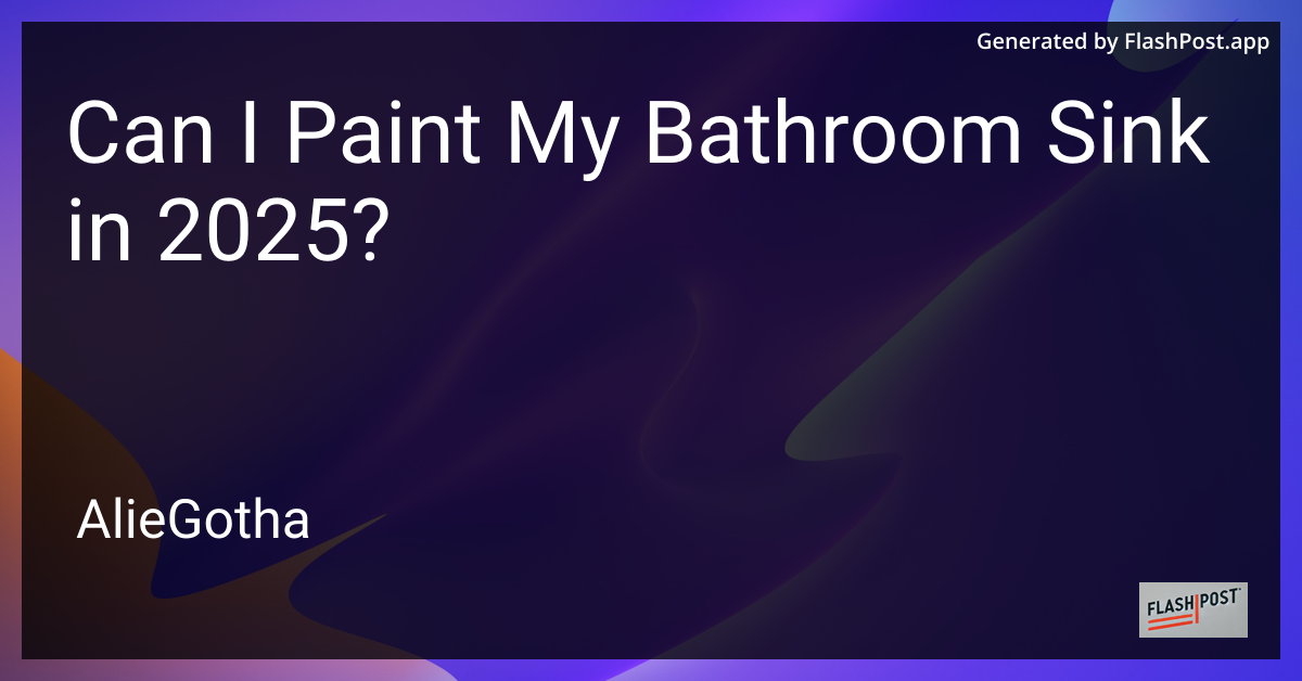 Can I Paint My Bathroom Sink in 2025?