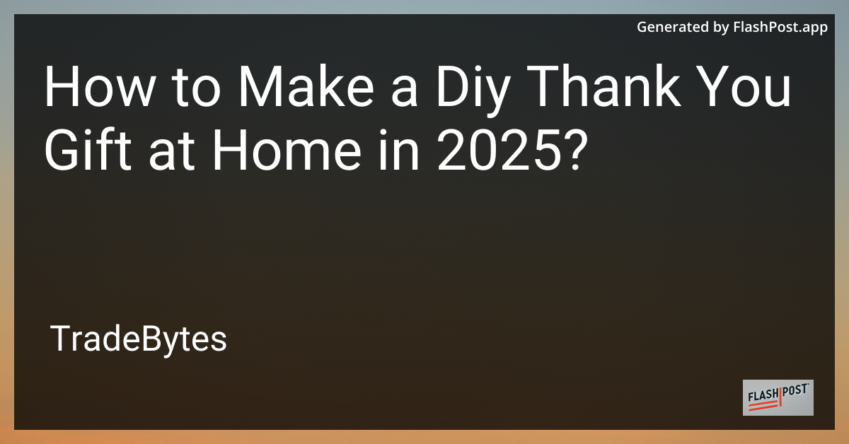 DIY Thank You Gift