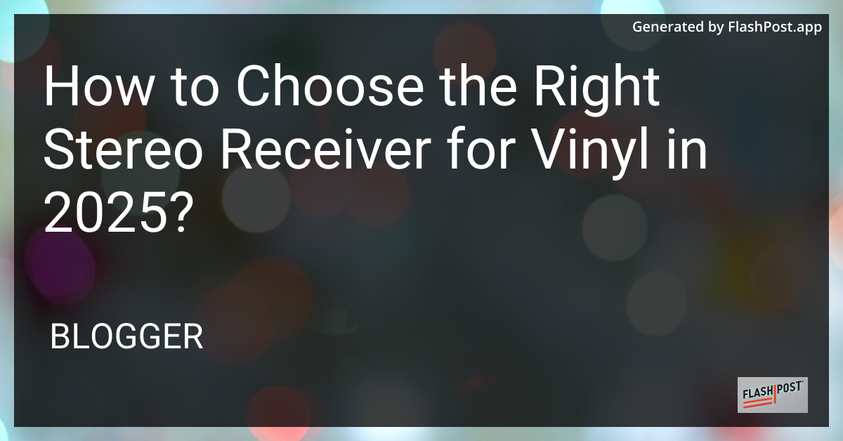 Stereo Receiver and Vinyl Records