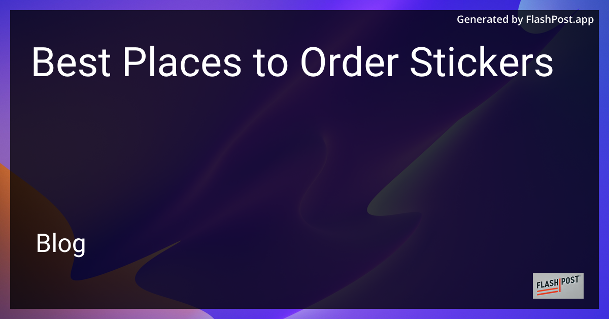 Best Places to Order Stickers