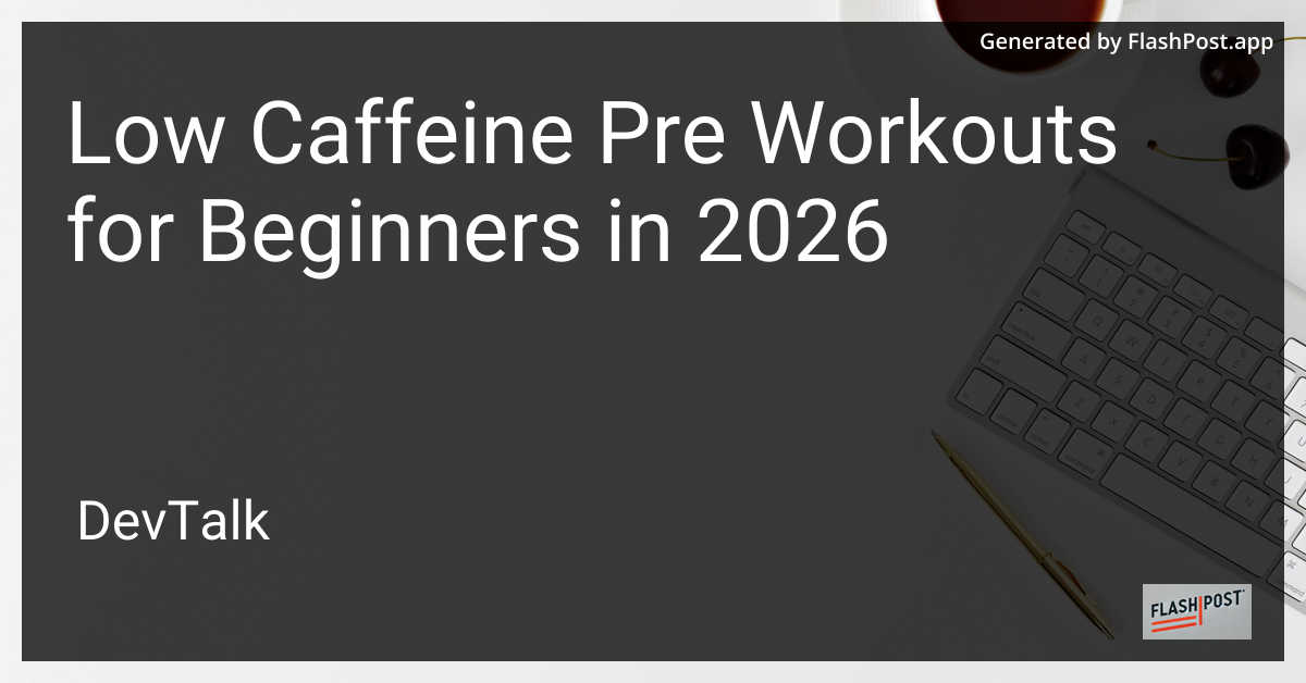 Low Caffeine Pre Workouts for Beginners in 2026