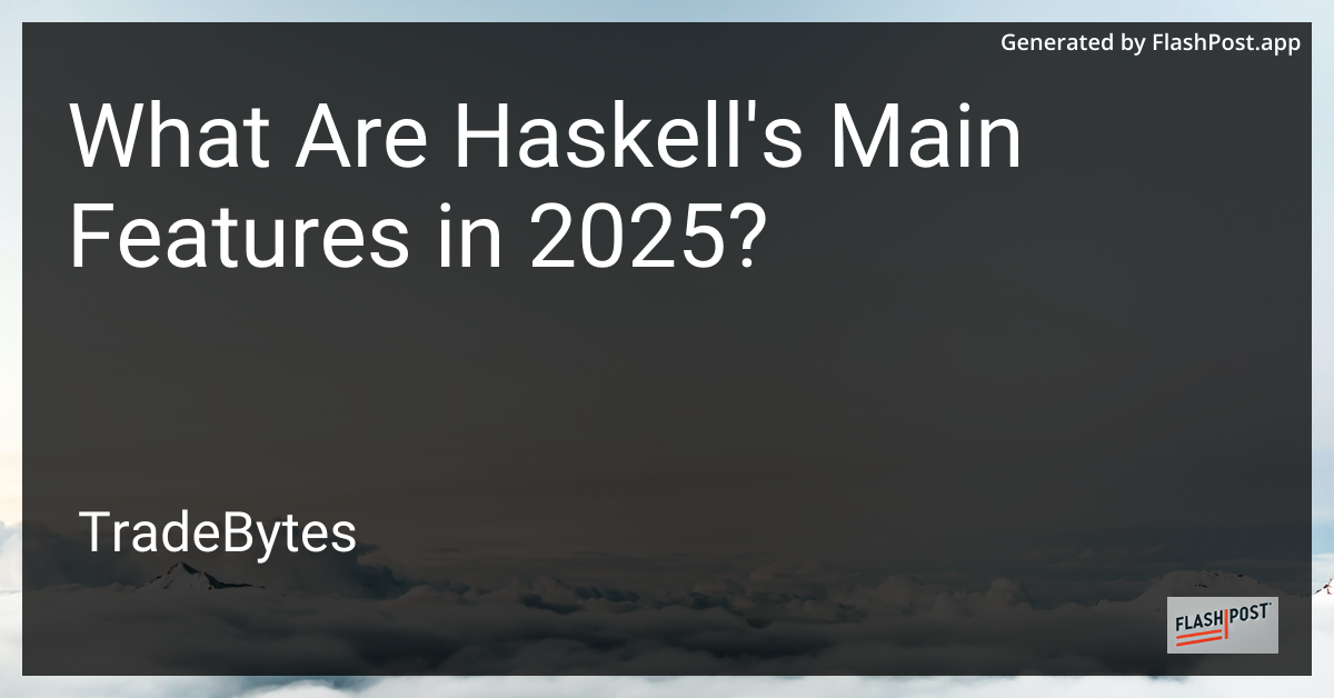 Haskell Features 2025