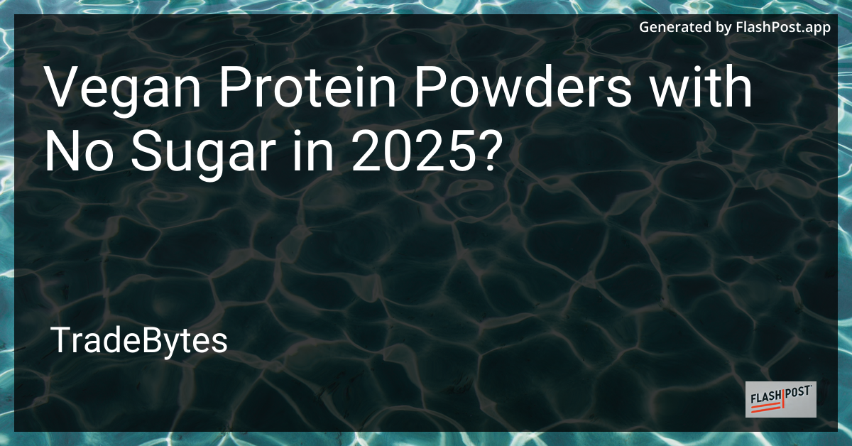 Vegan protein powders