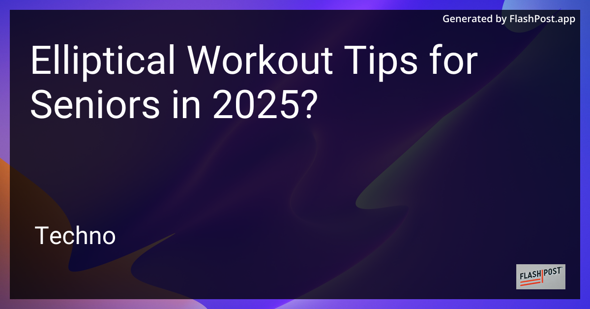 Elliptical Workout for Seniors
