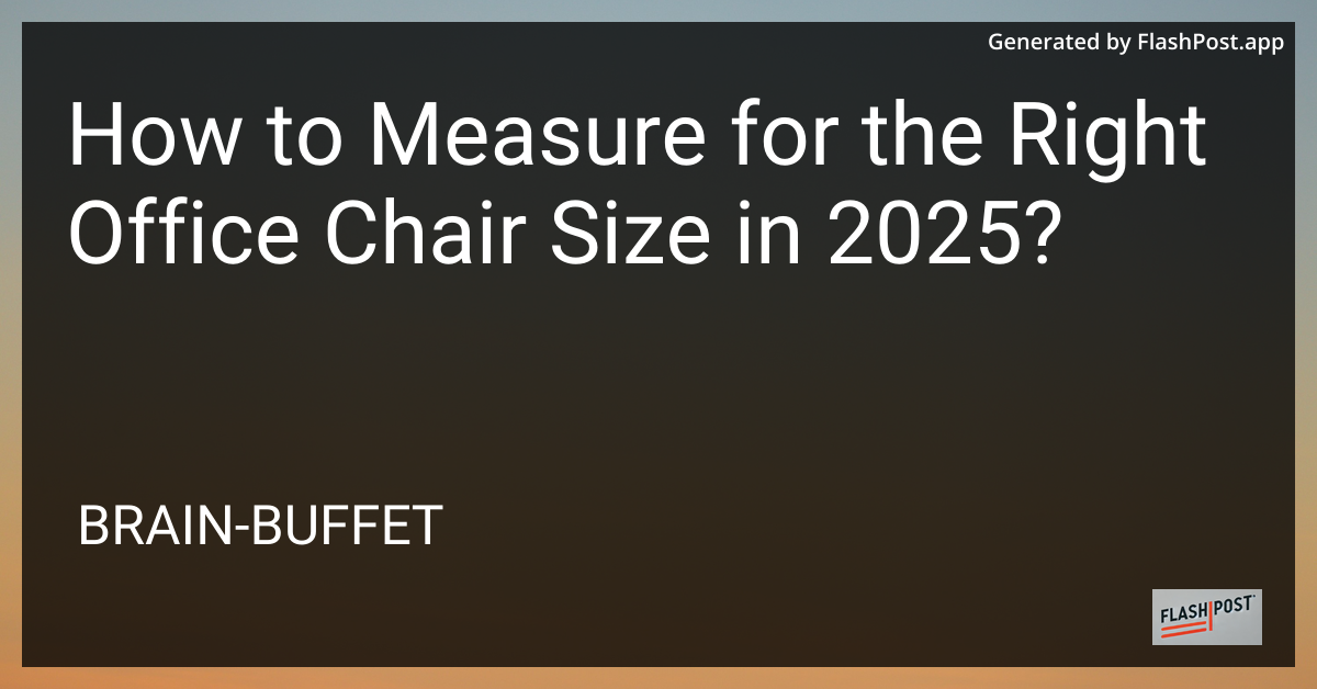 Office Chair Size Measurement Guide