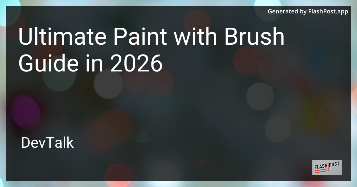 Ultimate Paint with Brush Guide in 2026
