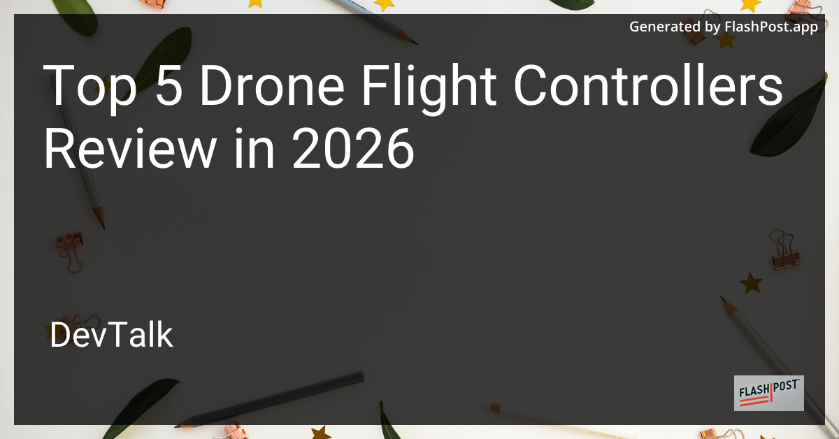 Top 5 Drone Flight Controllers Review in 2026