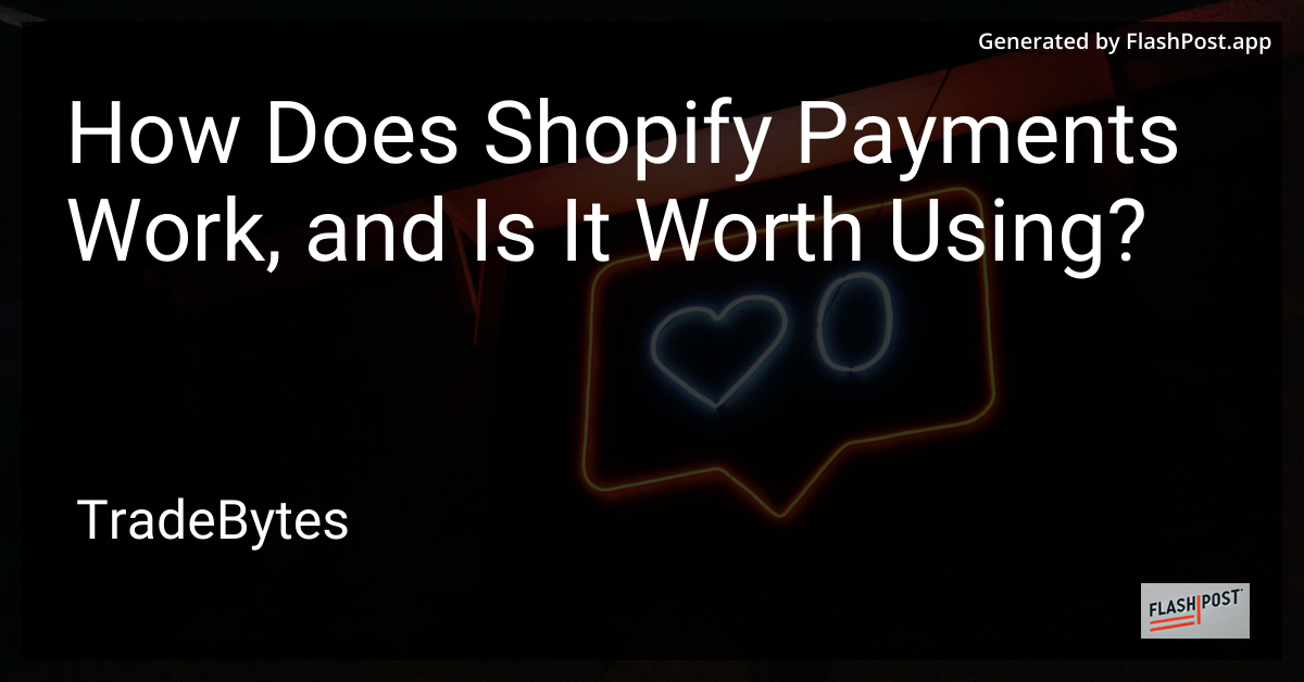 Shopify Payments Overview